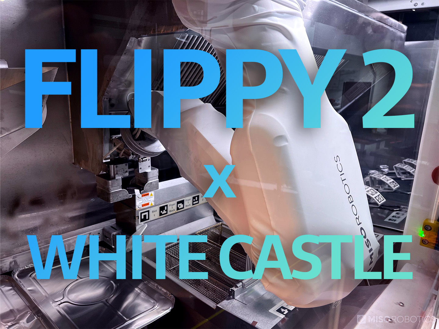 White Castle Expands Partnership with Miso Robotics to Install Flippy in 100 New Locations